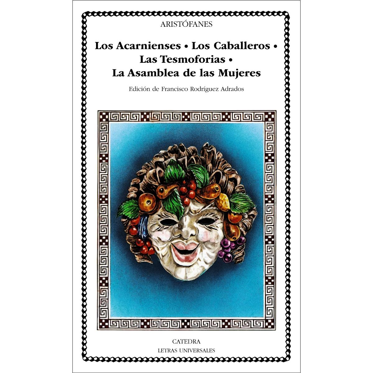 Imagen 0 de Los Acarnienses; Los Caballeros; Las Tesmoforias; La Asamblea de Mujeres (Bolsillo) (Tapa blanda)