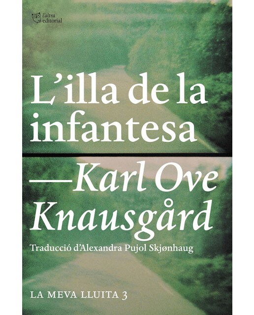 Imagen 0 de L'illa de la infantesa: La meva lluita 3 (Tapa blanda)