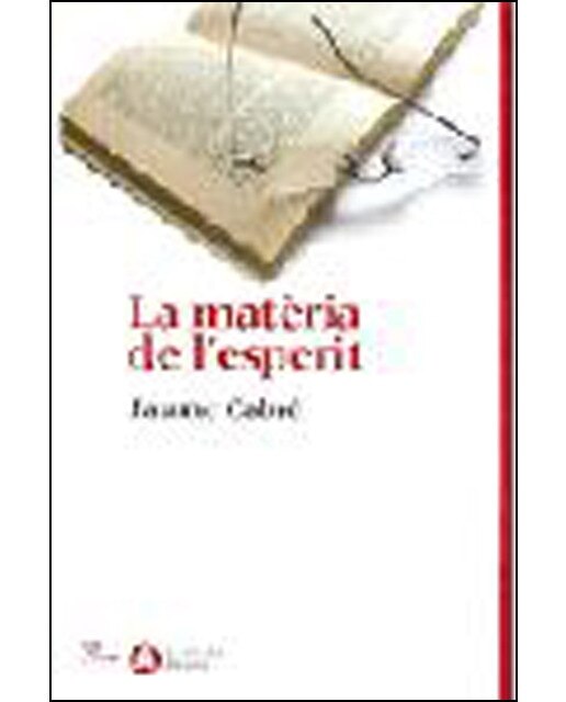 LA MATÈRIA DE L'ESPERIT 1