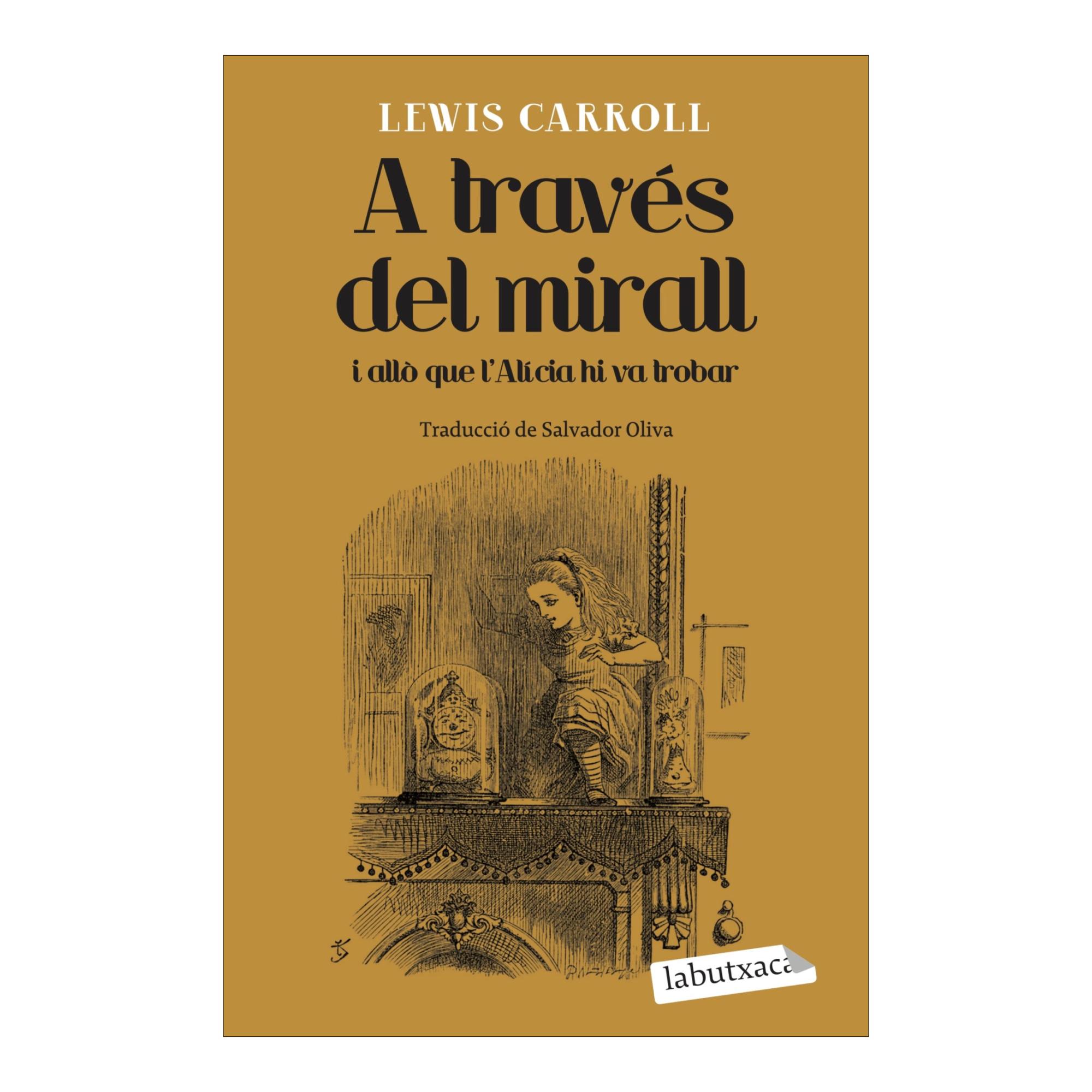 Imagen 0 de A través del mirall i allò que l'Alícia hi va trobar  (Bolsillo) (Tapa blanda)