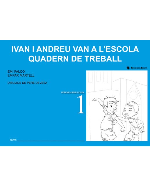 Ivan i andreu van a l´escola