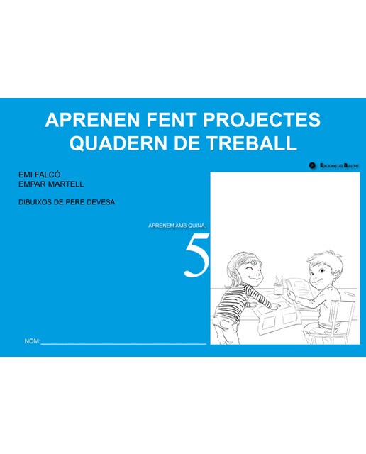 Aprenen fent projectes. Quadern de treball