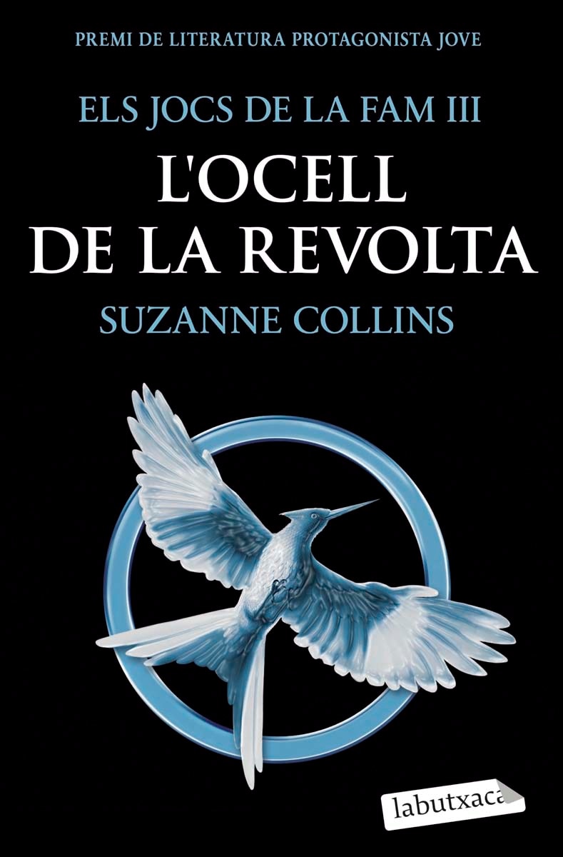 Imagen 0 de L'ocell de la revolta (Els jocs de la fam 3) (Bolsillo) (Tapa blanda)