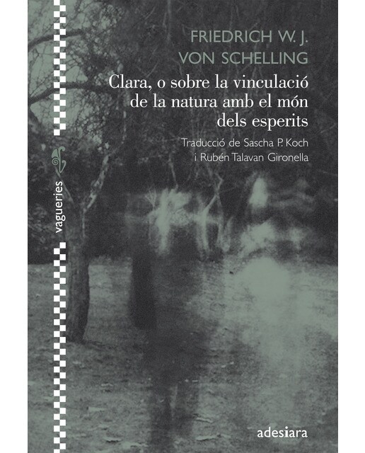 Clara, o sobre la vinculació de la natura amb el món dels esperits