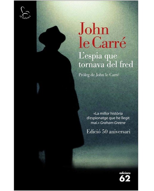 L'espia que tornava del fred (50 aniversari) (Capa mole com abas) 1