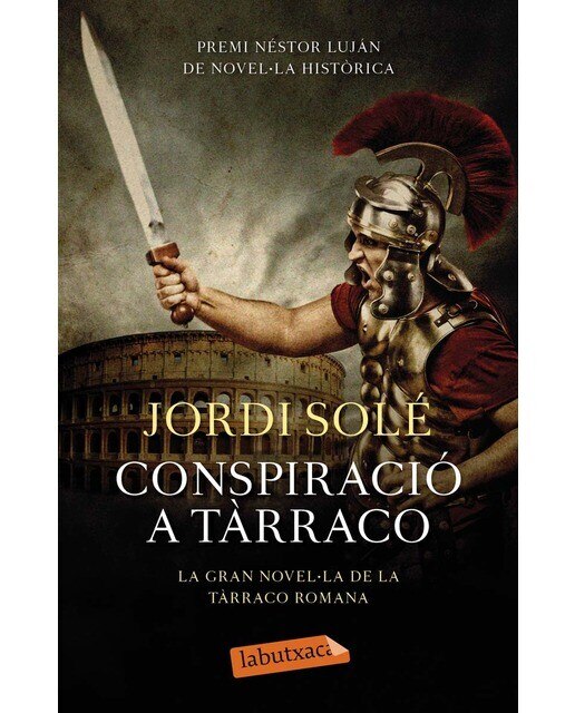 Imagen 0 de Conspiració a Tàrraco: Una història de venjança i poder en temps de l'imperi romà  (Bolsillo) (Tapa blanda)