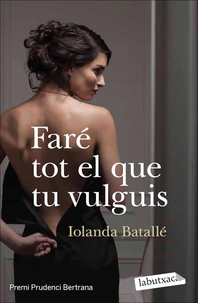 Imagen 0 de Faré tot el que tu vulguis: Premi Prudenci Bertrana 2013 (Bolsillo) (Tapa blanda)