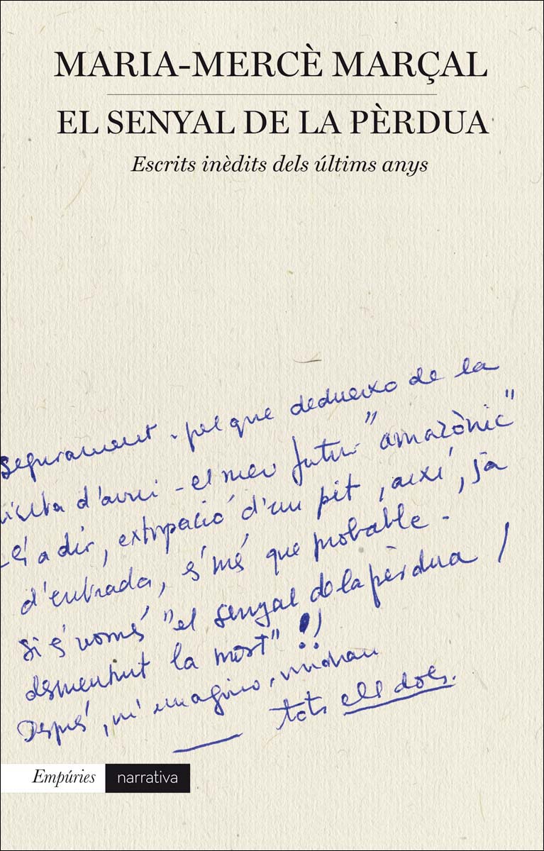 El senyal de la pèrdua: Escrits inèdits dels últims anys (Capa mole com abas) 1