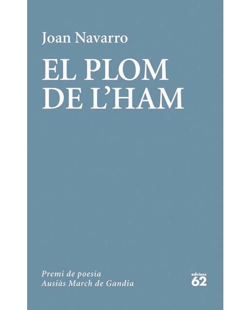 El plom de l'ham: LII Premi de Poesia Ausiàs March de Gandia