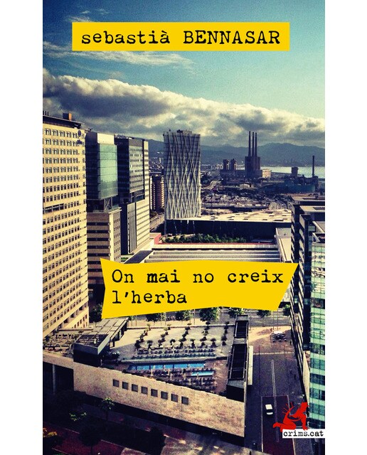 Imagem 0 de On mai no creix l'herba(Tapa blanda)