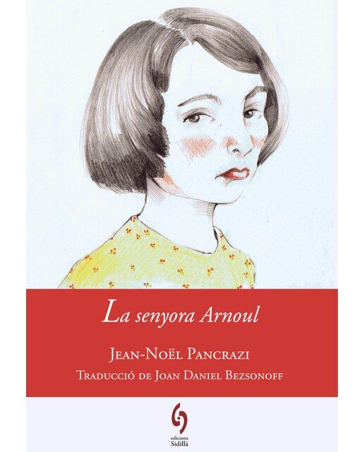 Imagen 0 de La senyora arnoul (Tapa blanda)