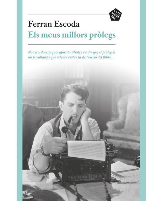 Imagen 0 de Els meus millors pròlegs (Tapa blanda)