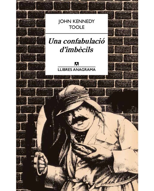 Imagen 1 de Una confabulació d'imbècils  (Tapa blanda con solapas)