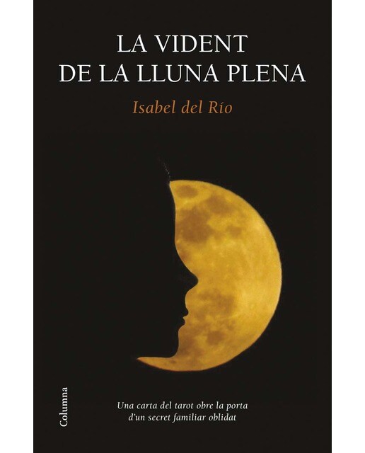 Imagen 0 de La vident de la lluna plena  (Tapa blanda Tapa blanda con solapas)