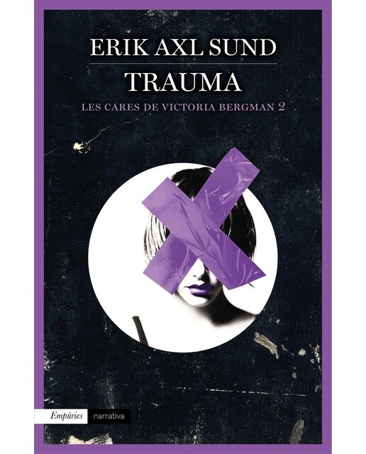 Trauma (Les cares de Victoria Bergman 2): Les cares de Victoria Bergman, 2 (Capa mole com abas) 1