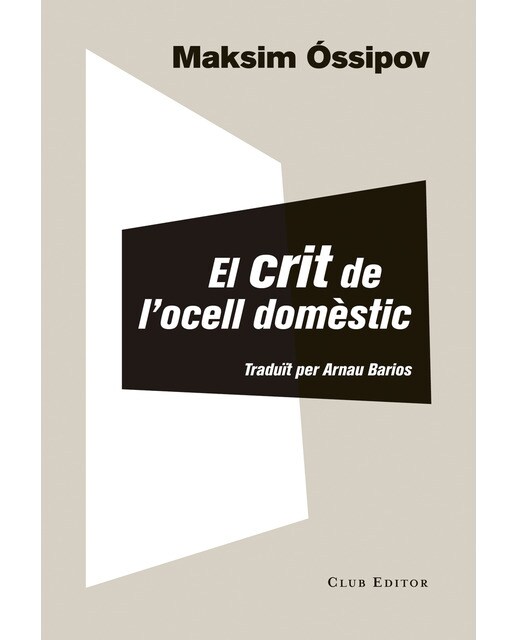 Imagen 0 de El crit de l'ocell domèstic (Bolsillo) (Tapa blanda)
