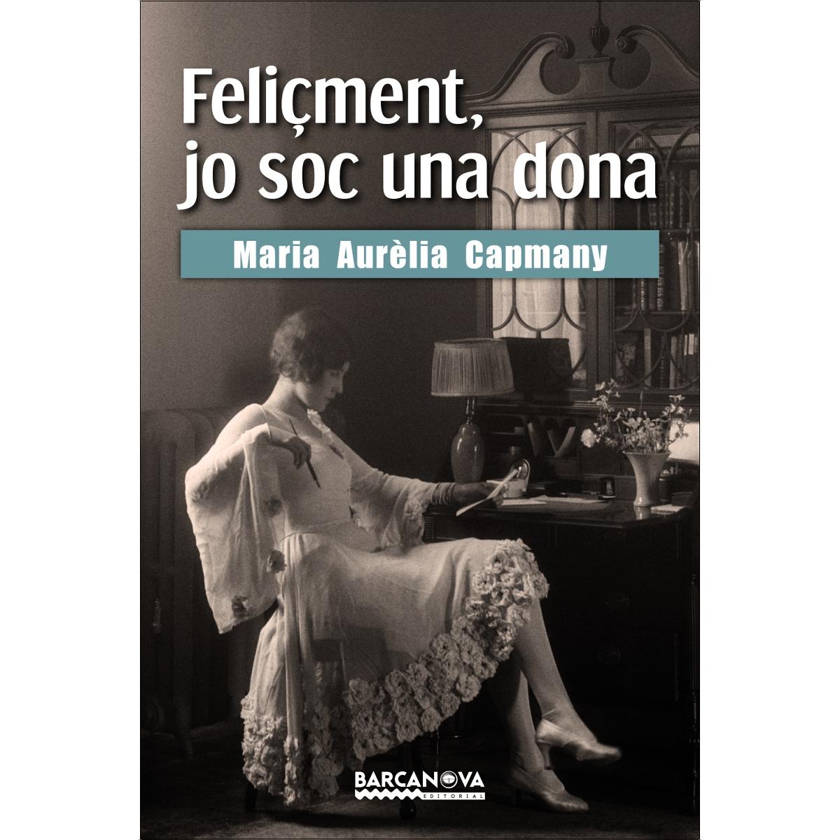 Imagen 1 de Feliçment, jo soc una dona  (Tapa blanda con solapas)