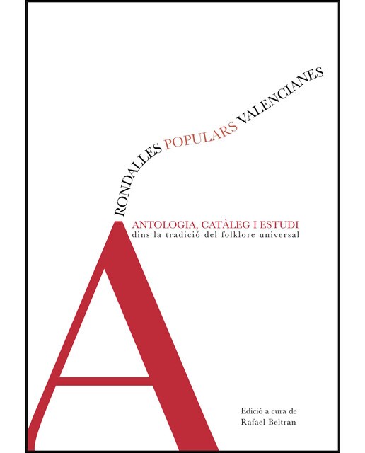 Rondalles populars valencianes: Antologia, catàleg i estudi dins la tradició del folklore universal (Bolsillo) (Tapa dura) 1