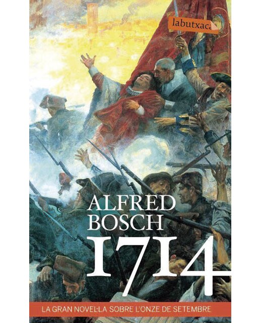 Imagen 0 de 1714: La gran novel·la sobre l'onze de setembre (Bolsillo) (Tapa blanda)