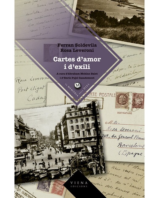 Cartes d'amor i d'exili: Rosa leveroni i ferran soldevila