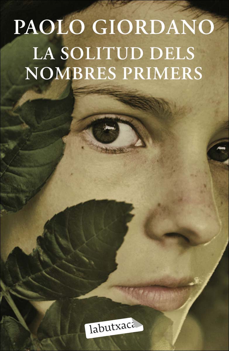 Imagen 1 de La solitud dels nombres primers: Premi Strega  (Bolsillo) (Tapa blanda)