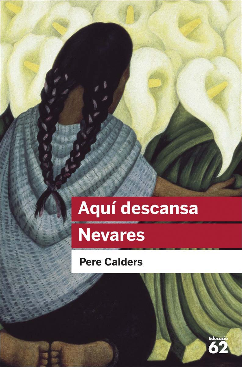 Imagen 0 de Aquí descansa Nevares i altres narracions mexicanes  (Tapa blanda)