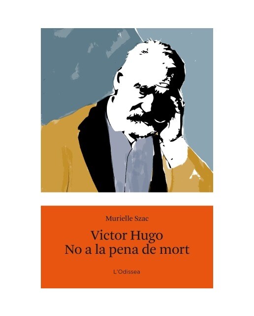 Victor Hugo. No a la pena de mort