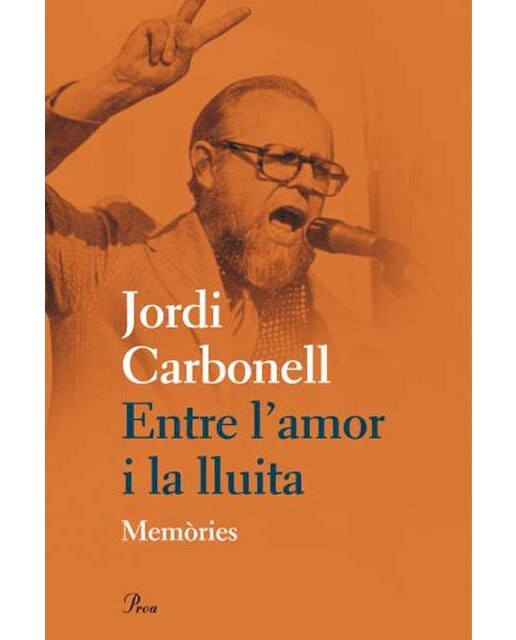 Entre l'amor i la lluita: memòries