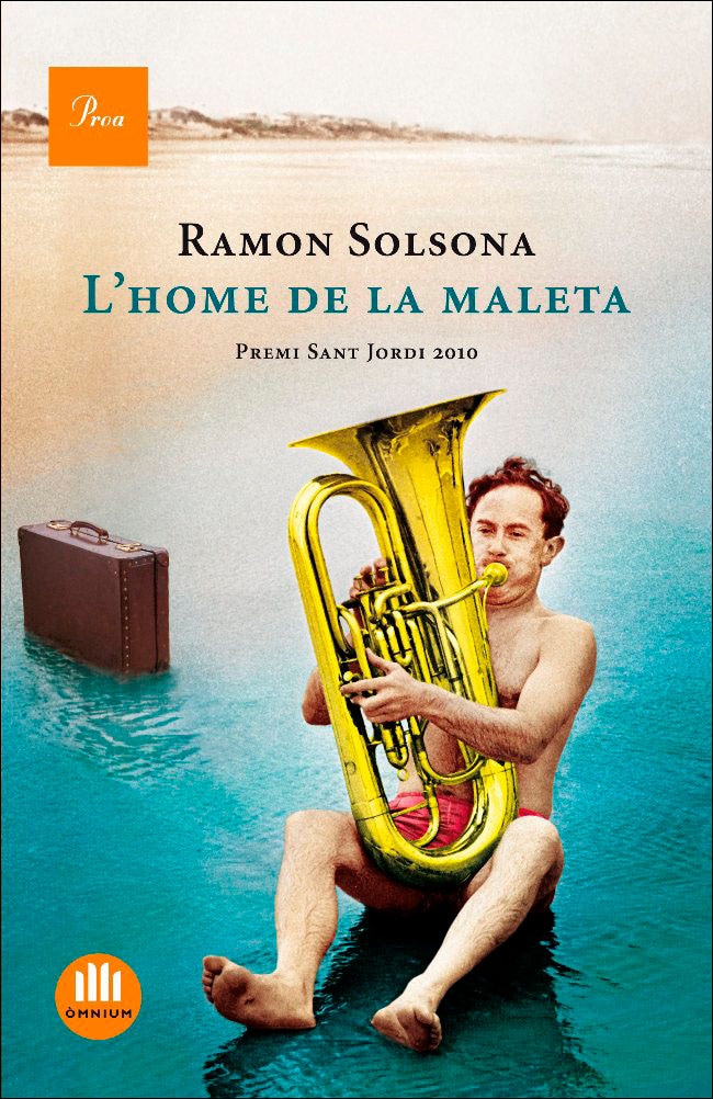 L'home de la maleta: Premi Sant Jordi 2010