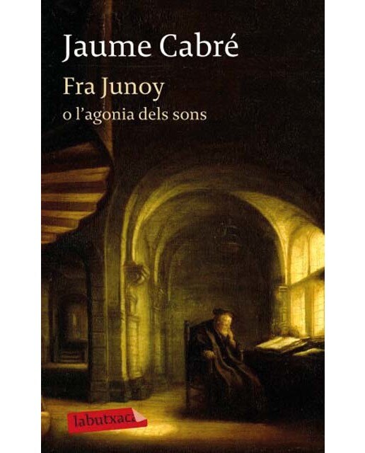 Imagen 0 de Fra Junoy o l'agonia dels sons  (Bolsillo) (Tapa blanda)