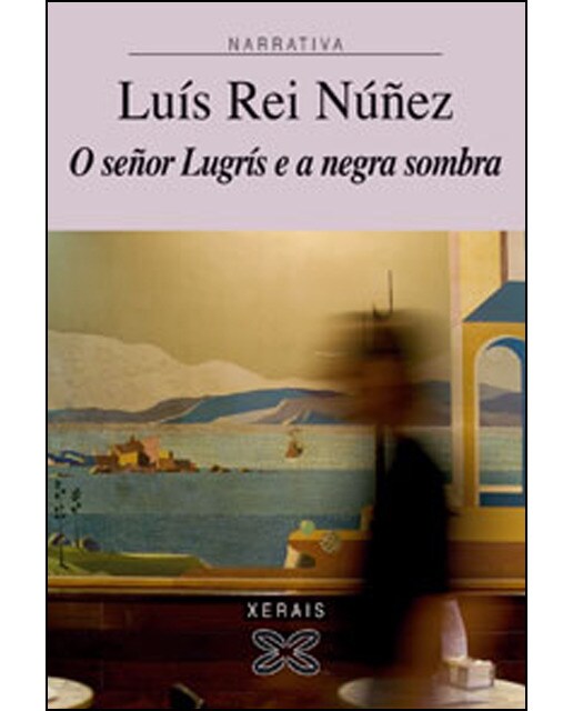 Imagen 1 de O señor Lugrís e a negra sombra  (Tapa blanda Tapa blanda con solapas)