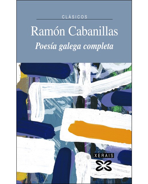 Imagen 1 de Poesía galega completa Ramón Cabanillas  (Tapa blanda Tapa blanda con solapas)