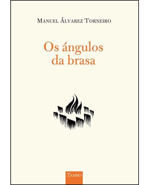Imagen 0 de Os ángulos da brasa  (Tapa blanda Tapa blanda con solapas)