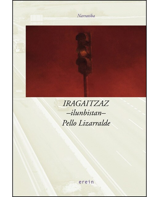 Iragaitzaz: -ilunbistan- 1