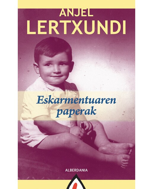 Eskarmentuaren paperak(Tapa blanda) 1