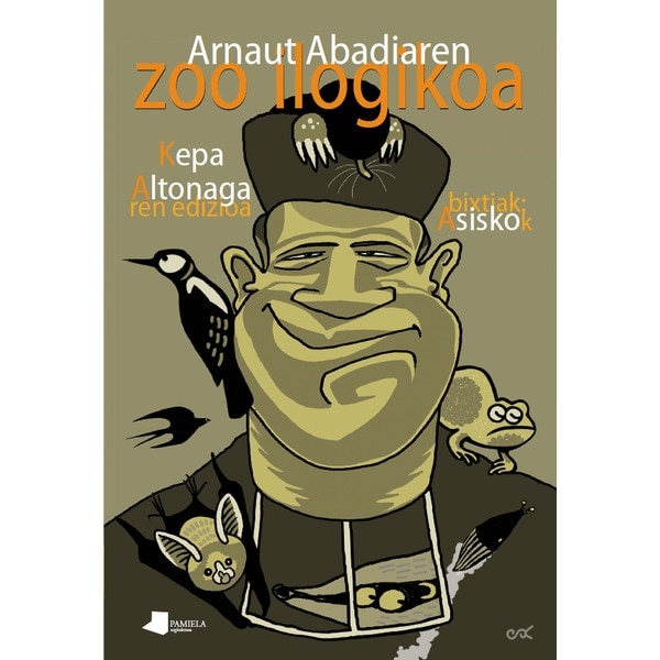 Arnaut abadiaren zoo ilogikoa(Tapa blanda) 1