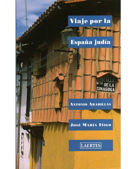Imagen 1 de VIAJE POR LA ESPAñA JUDIA  (Tapa blanda Tapa blanda con solapas)