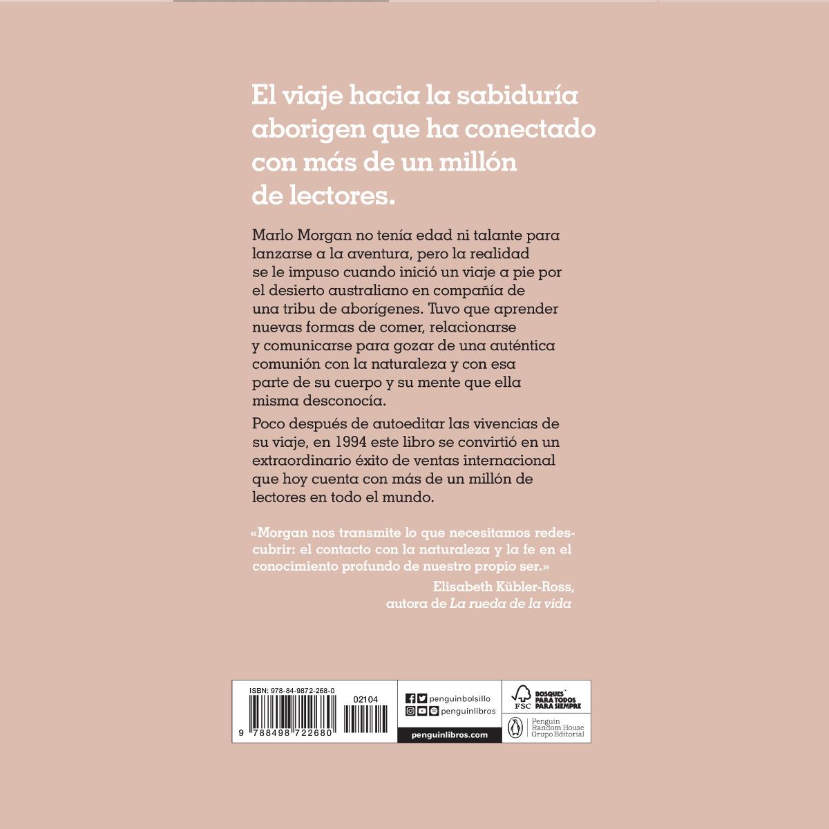 Las voces del desierto: La asombrosa transformación de una mujer a partir de su convivencia con los aborígenes de Australia  (Bolsillo) (Tapa blanda) 2