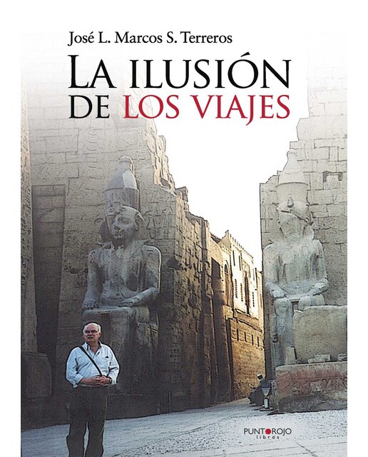 Imagen 0 de La ilusión de los viajes (Tapa blanda)