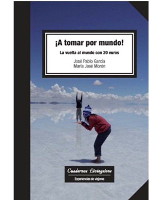 ¡A tomar por mundo! La vuelta al mundo con 20 euros