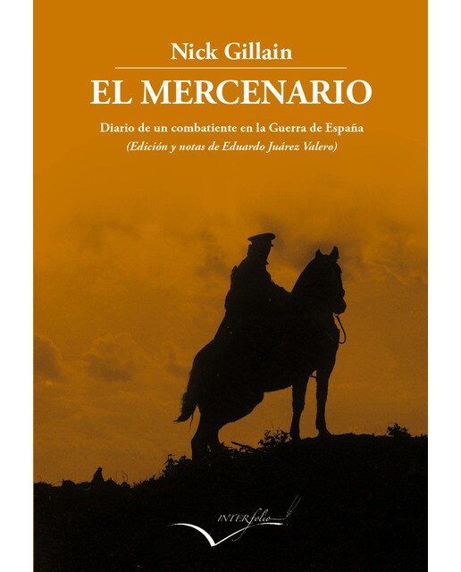 Imagem 0 de El Mercenario: Diario de un combatiente en la Guerra de España (Capa mole)