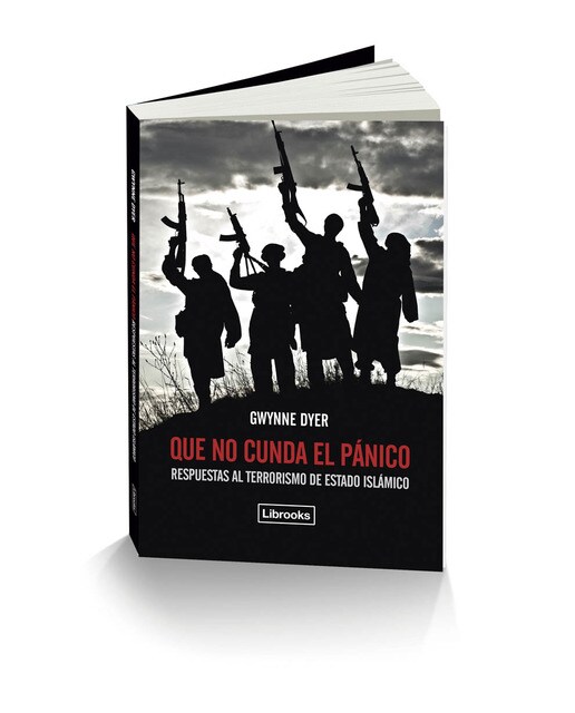 Imagen 0 de Que no cunda el pánico: Respuestas al terrorismo de Estado Islámico (Tapa blanda)