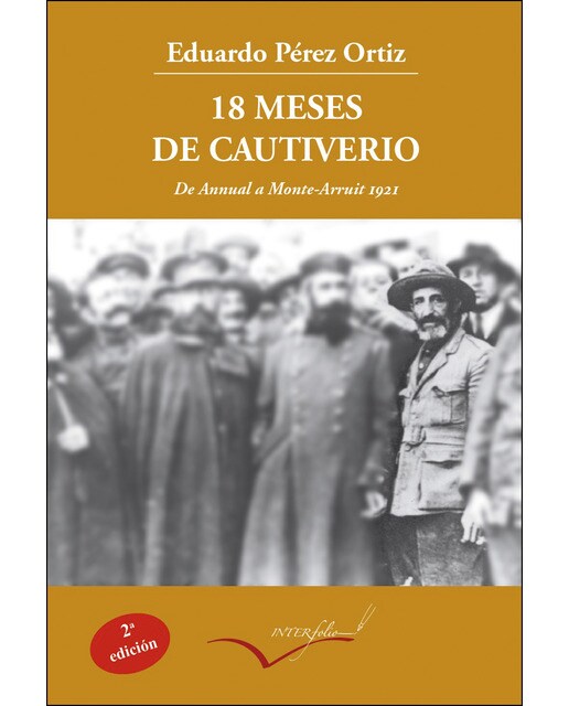 Imagem 0 de 18 meses de cautiverio: De Annual a Monte Arruit 1921 (Capa mole)