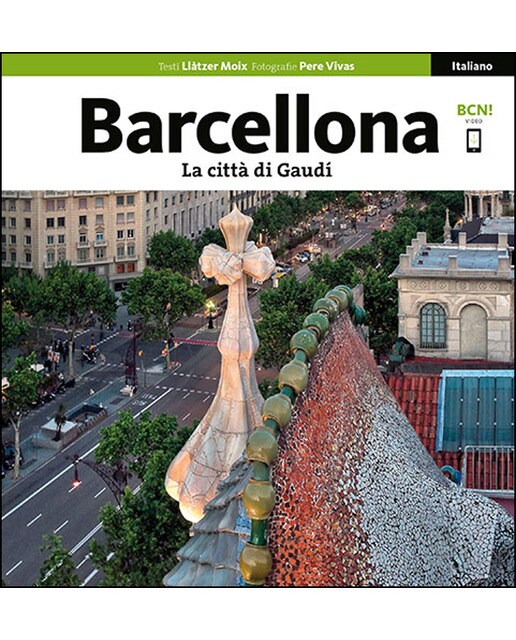 Barcelona, la città di Gaudí: La città di gaudí (Capa mole) 1