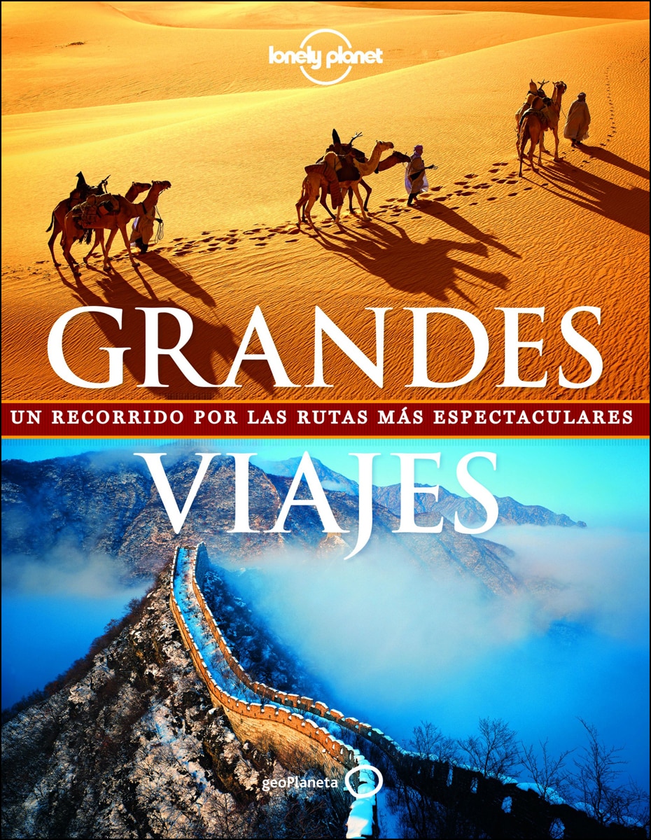 Grandes viajes (nuevo formato): Un recorrido por las rutas más espectaculares (Capa mole com abas) 1