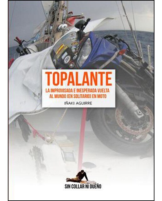 Topalante. La improvisada e inesperada vuelta al mundo (Tapa blanda) 1