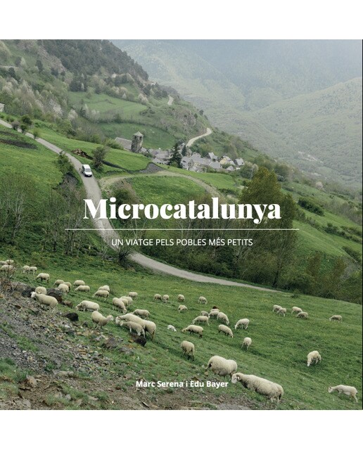 Imagen 0 de Microcatalunya: Un viatge pels pobles més petits (Tapa blanda)