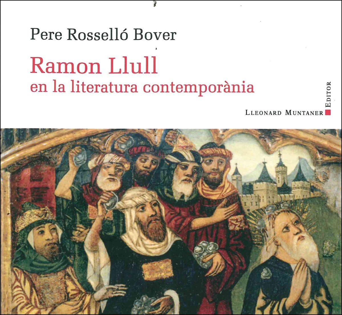 Imagem 0 de Ramon Llull en la literatura contemporània (Capa mole)