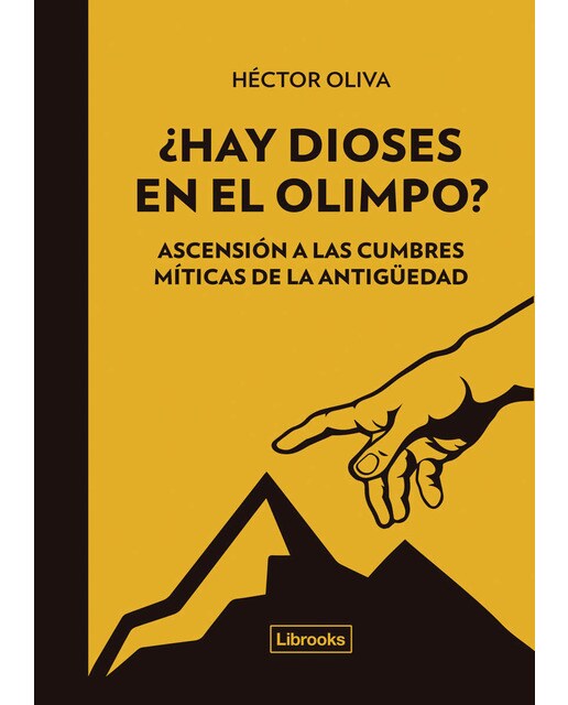 Imagen 0 de ¿Hay dioses en el Olimpo?: Ascensión a las cumbres míticas de la antigüedad  (Tapa blanda con solapas)