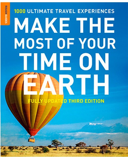 Make The Most Of Your Time On Earth 3 1